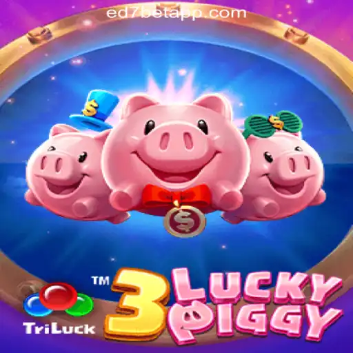 Explore the Exciting World of 3LUCKYPIGGY on ED7.BET Platform