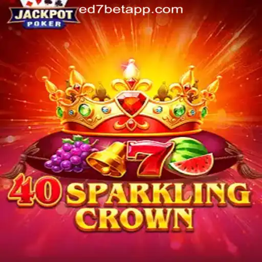 Discover the Exciting World of 40SparklingCrown on ED7.BET Platform: Official Slots Brasil