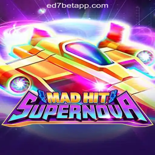 Explore the Thrills of MadHitSupernova on ED7.BET Platform - Oficial Slots Brasil