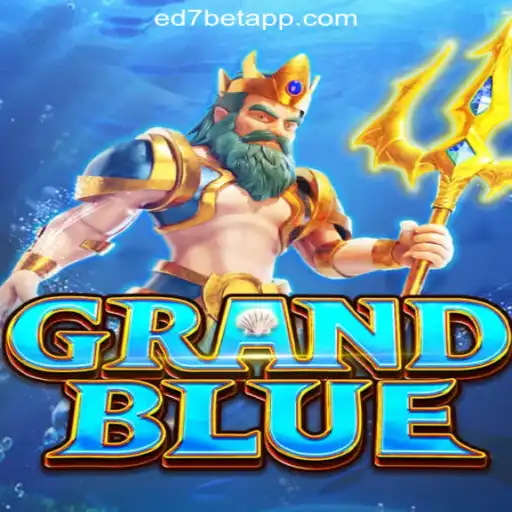 Exploring the Thrilling World of GRANDBLUE on ED7.BET Platform